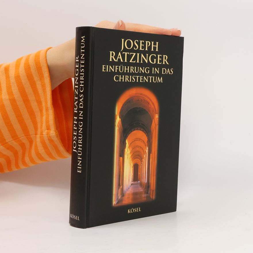Joseph Ratzinger Einführung in das Christentum