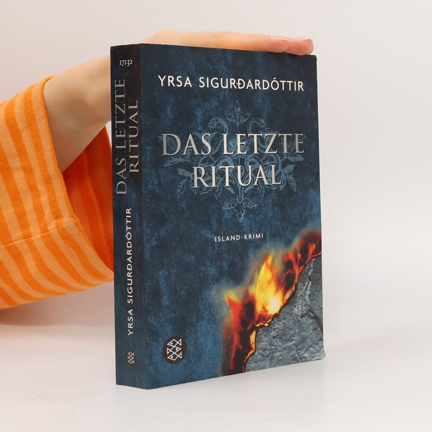 Yrsa Sigurðardóttir Das letzte Ritual