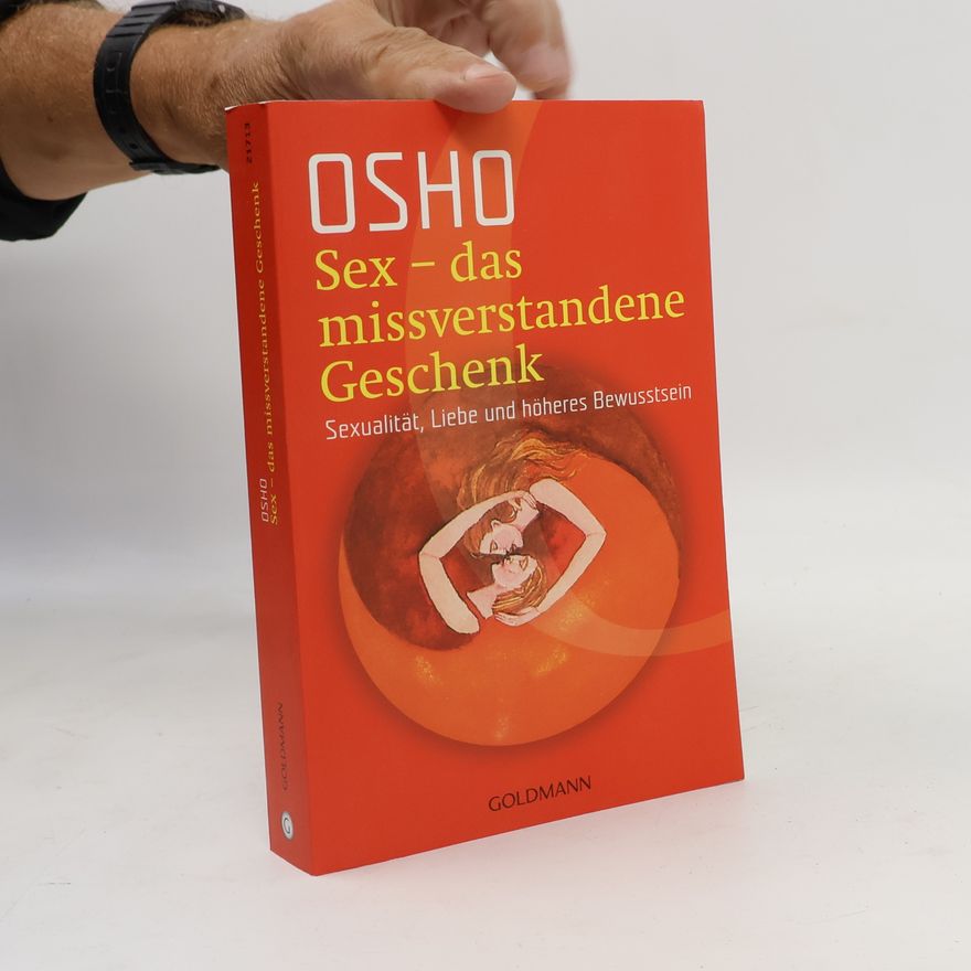 Osho Sex - das missverstandene Geschenk