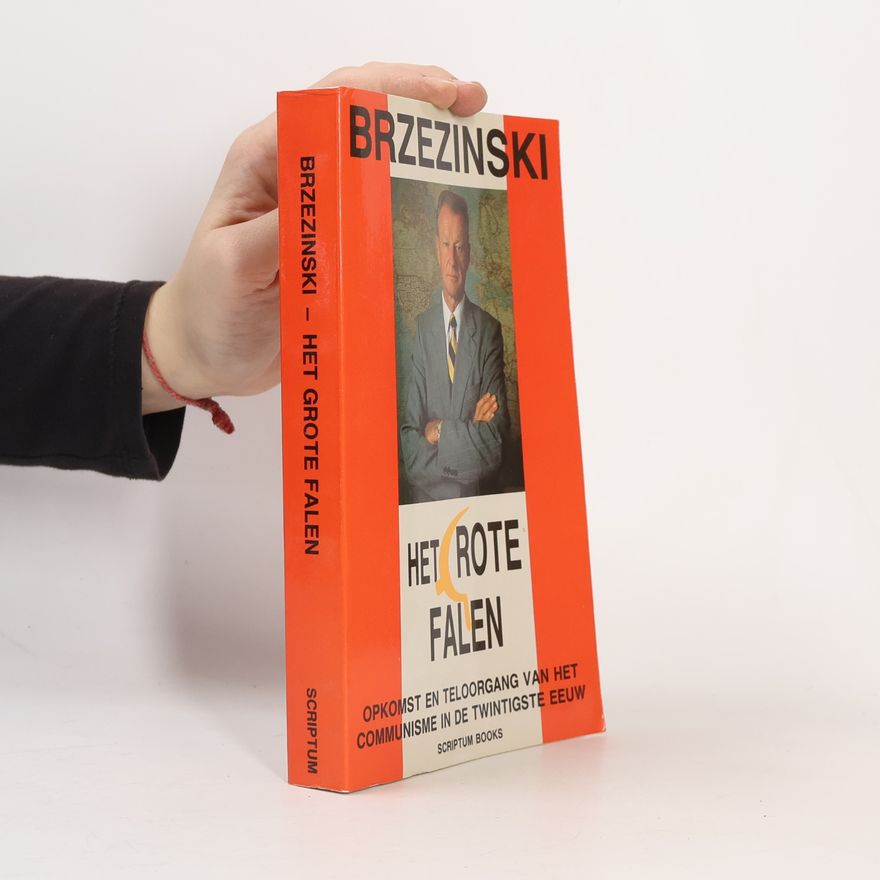 Zbigniew Brzeziński Het grote Falen