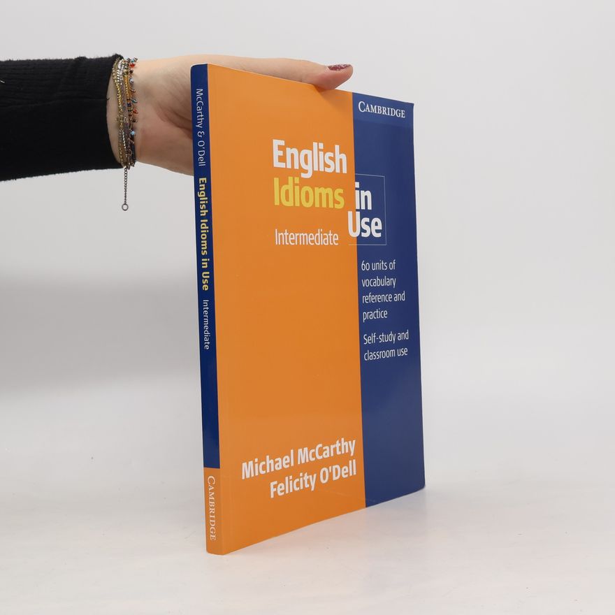 Michael McCarthy English idioms in use