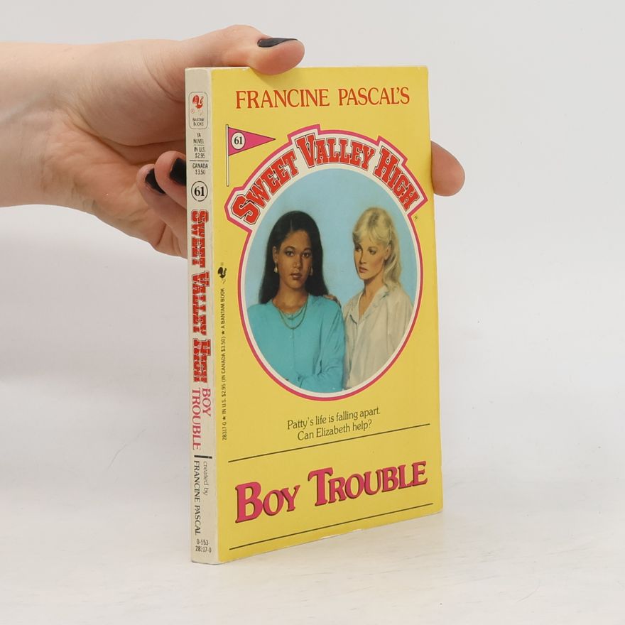 Francine Pascal Sweet Valley High - 61: Boy Trouble