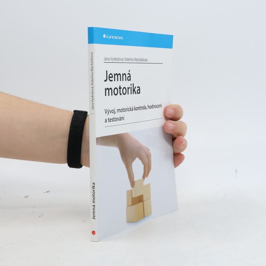 Jana Vyskotová Jemná motorika