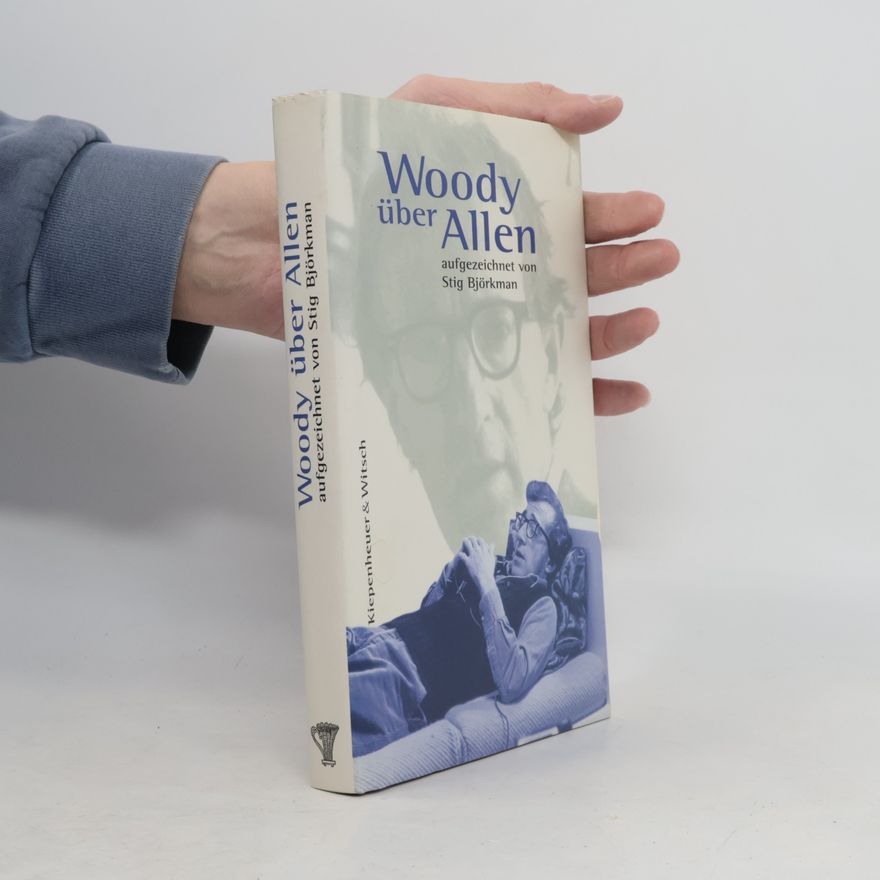 Stig Björkman Woody über Allen