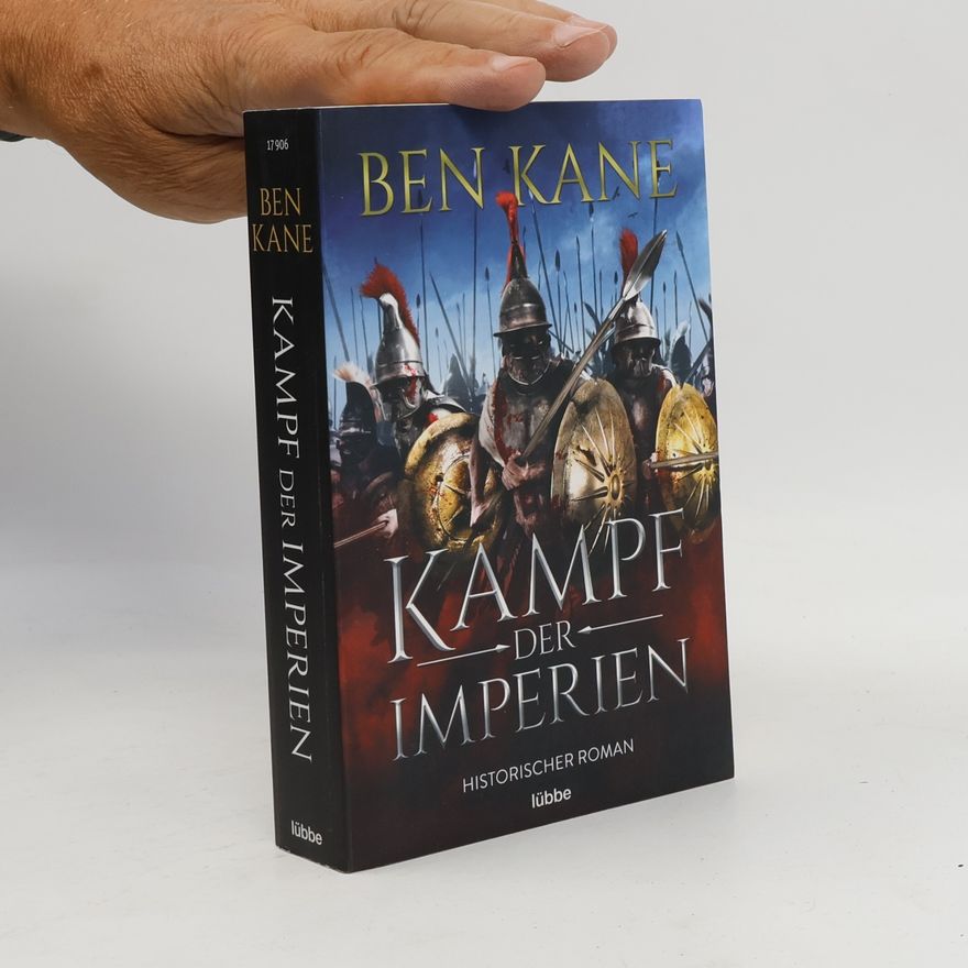 Ben Kane Kampf der Imperien