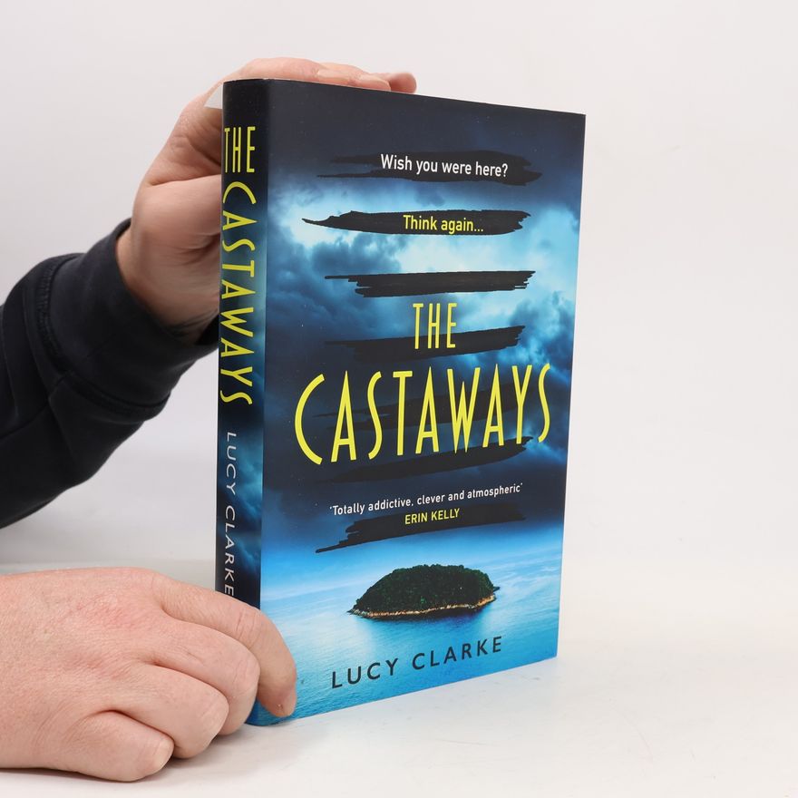 Lucy Clarke The Castaways