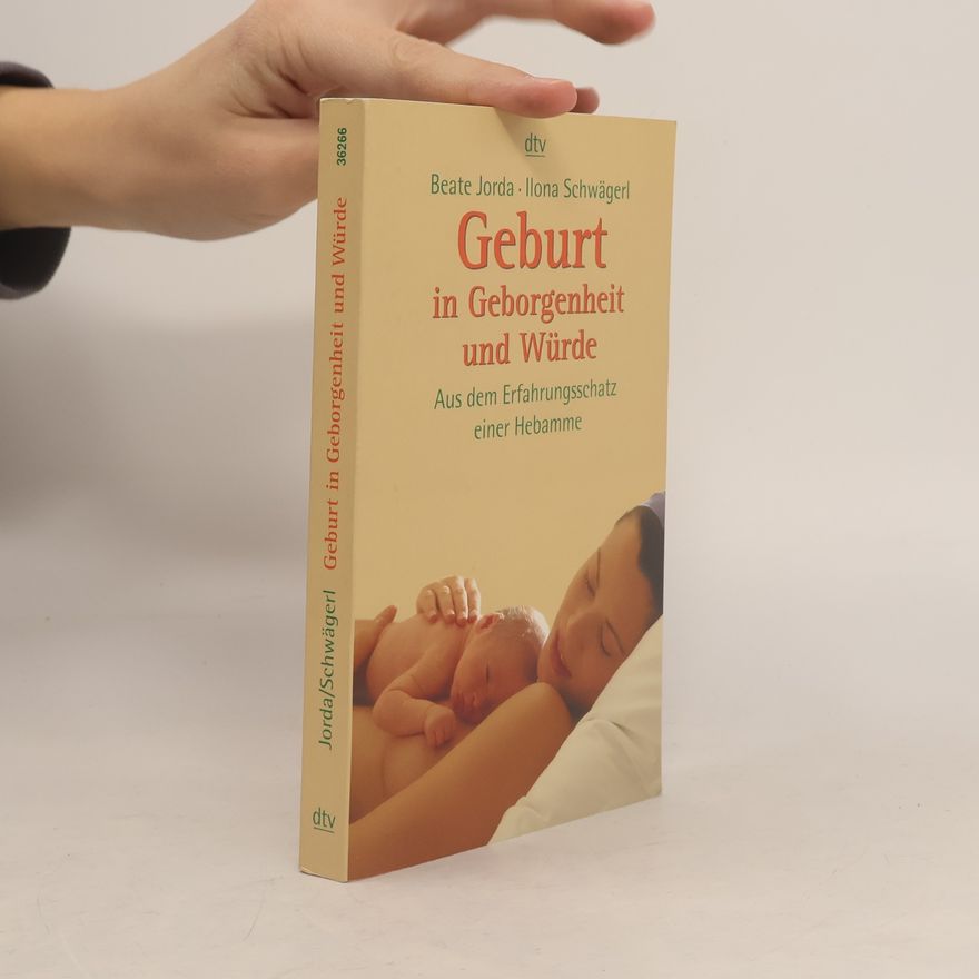 Beate Jorda Geburt in Geborgenheit und Würde