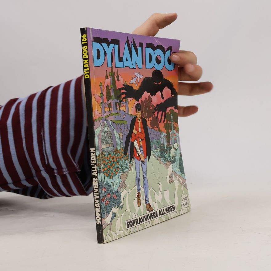 Kolektiv autorů Dylan Dog 166. Sopravvivere all'Eden