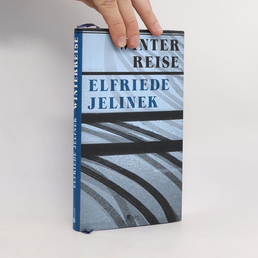 Elfriede Jelinek Winterreise