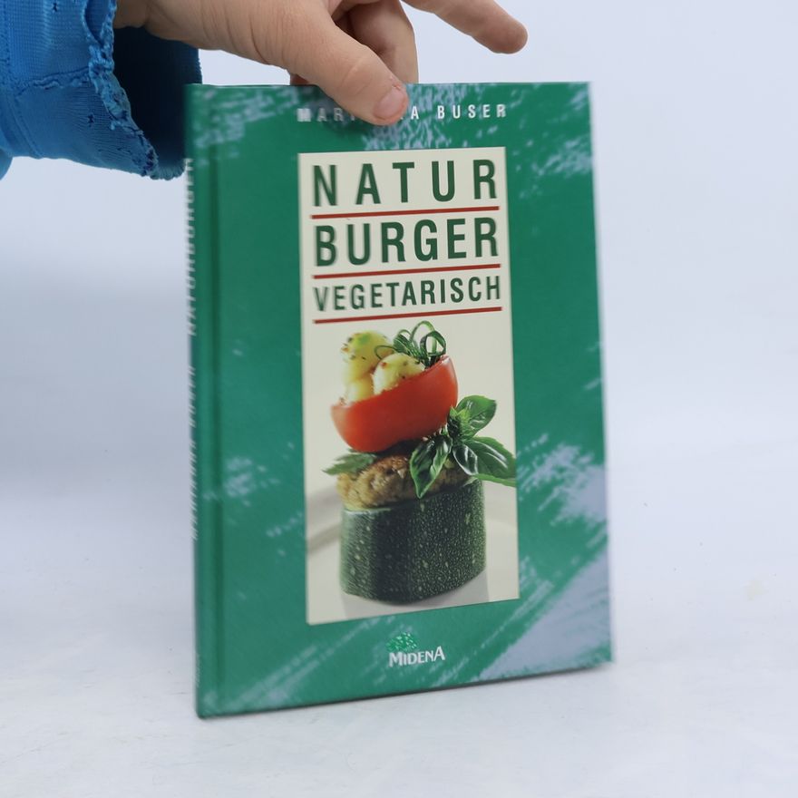 Marianna Buser Naturburger vegetarisch