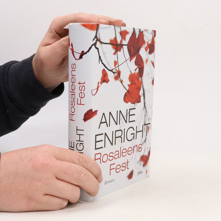 Anne Enright Rosaleens Fest