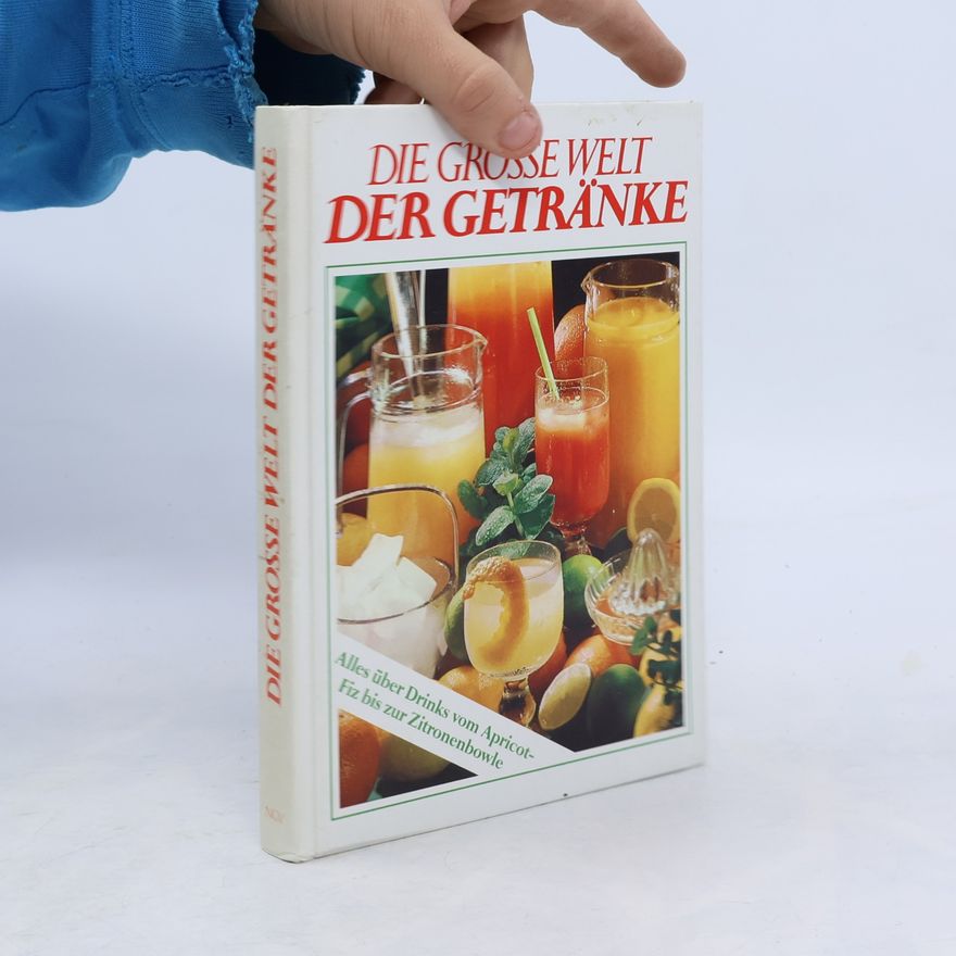 Various authors Die große Welt der Getränke