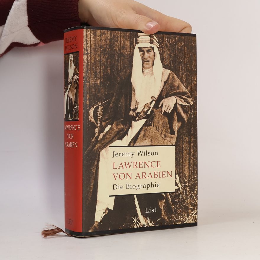 Jeremy Wilson Lawrence von Arabien