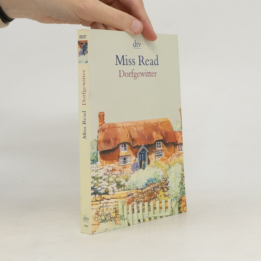 Miss Read Dorfgewitter