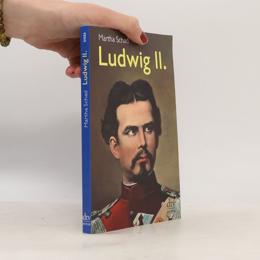 Martha Schad Ludwig II.