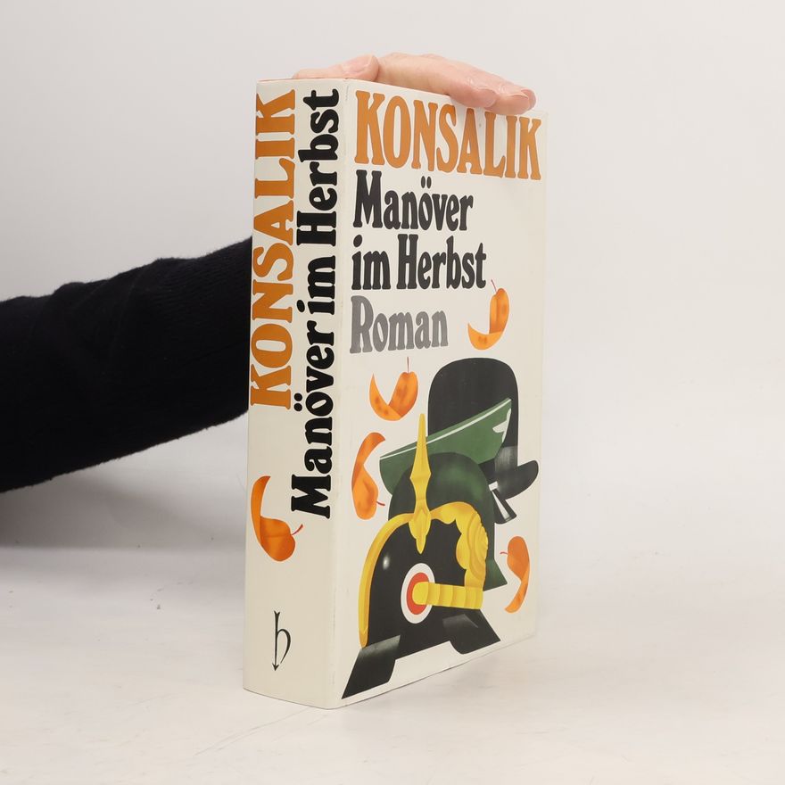 Heinz Günther Konsalik Manöver im Herbst