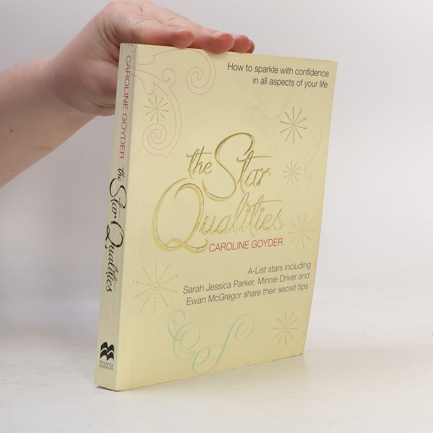 Caroline Goyder The Star Qualities