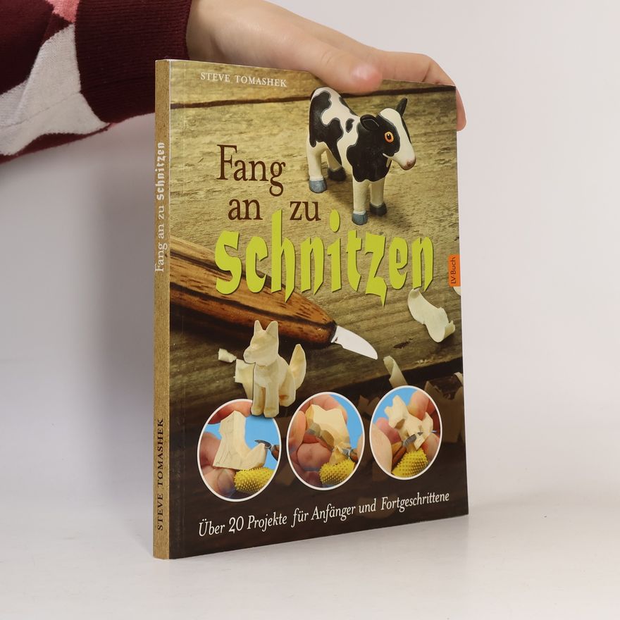 Steve Tomashek Fang an zu schnitzen