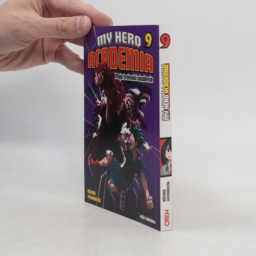 Kōhei Horikoshi Moje hrdinská akademie. Sv. 9, Můj hrdina