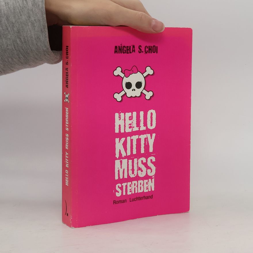 Angela S. Choi Hello Kitty muss sterben