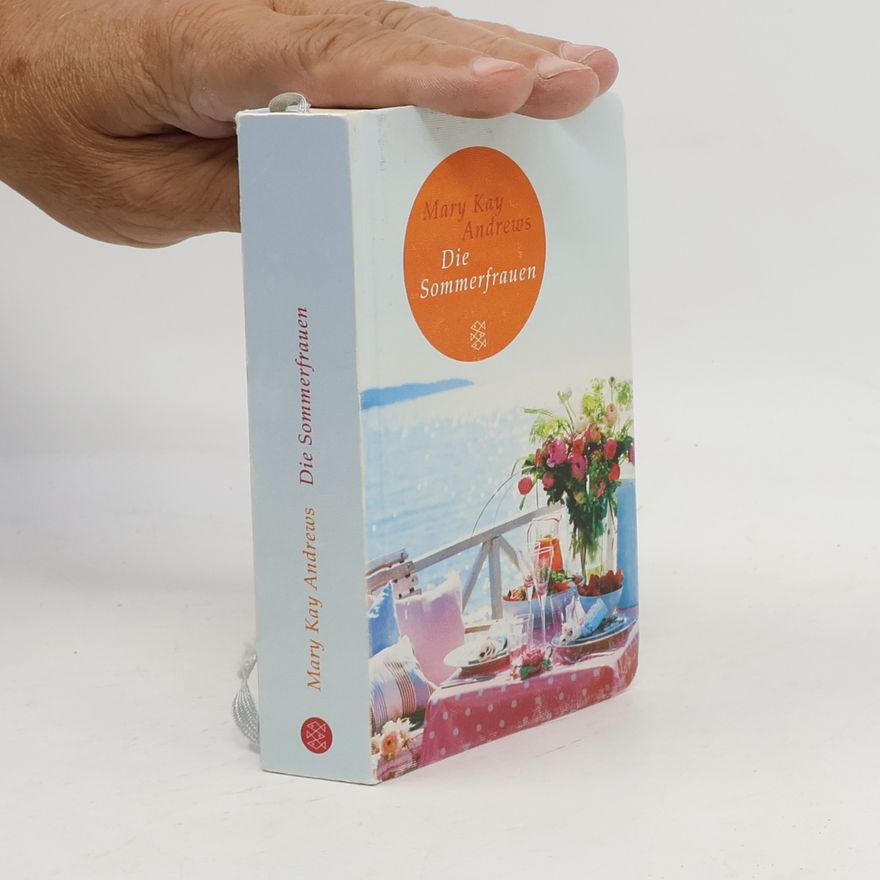 Mary Kay Andrews Die Sommerfrauen