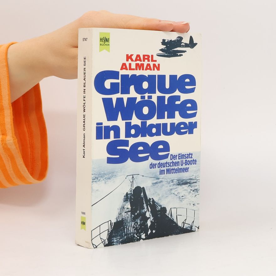 Franz Kurowski Graue Wölfe in blauer See