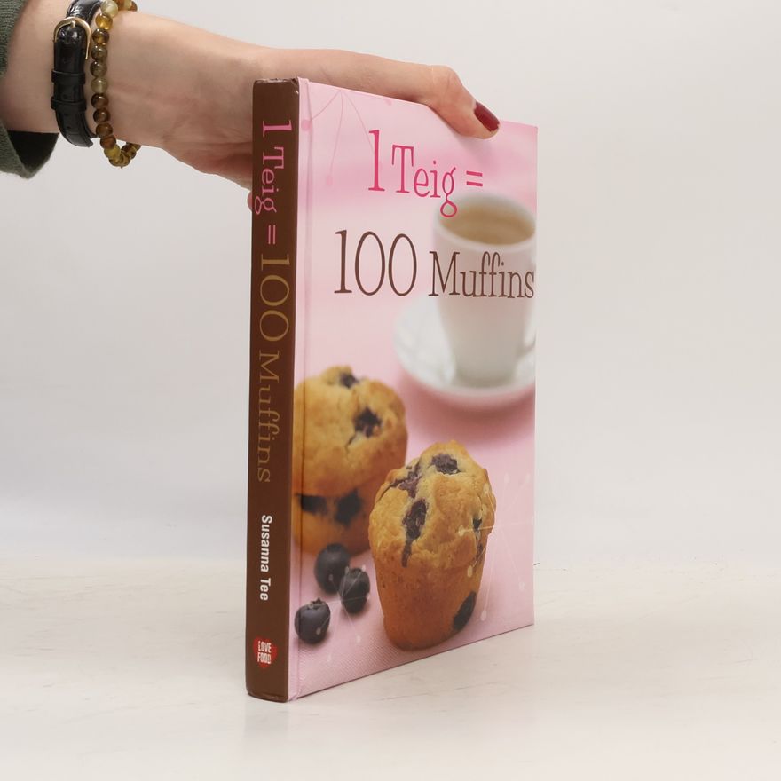 Susanna Tee 1 Teig= 100 Muffins