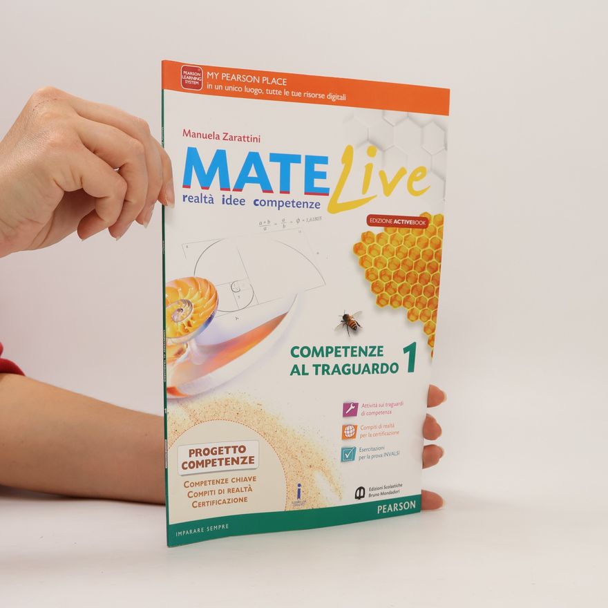 Manuela Zarattini Competenze al traguardo - 1: Matelive. Ediz. Activebook. Per la scuola media. Con e-book. Con espansione online