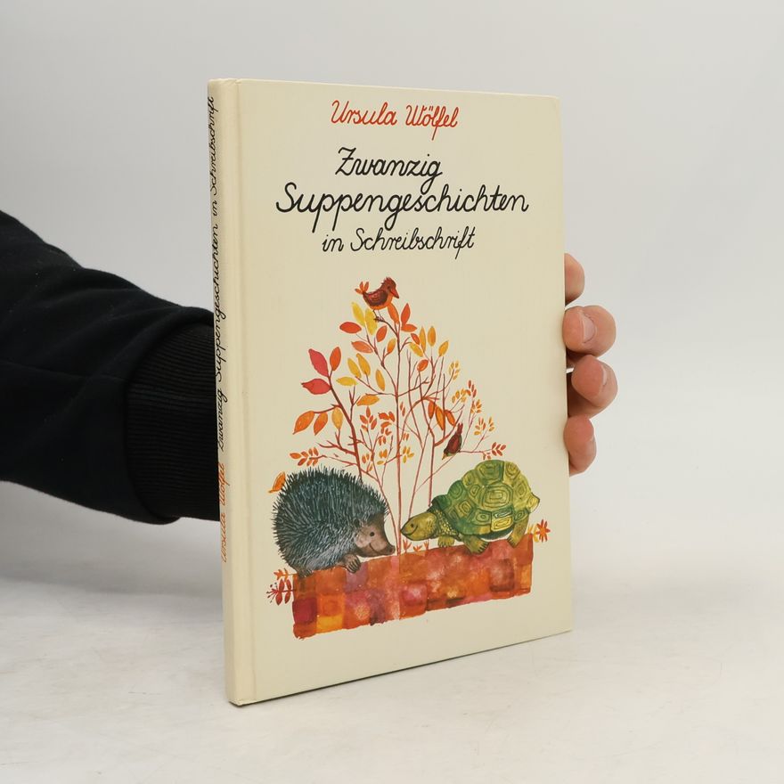 Ursula Wölfel Zwanzig Suppengeschichten in Schreibschrift