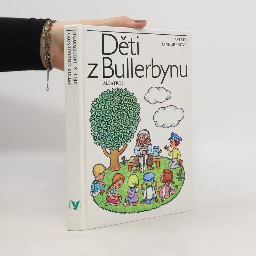 Astrid Lindgren Děti z Bullerbynu