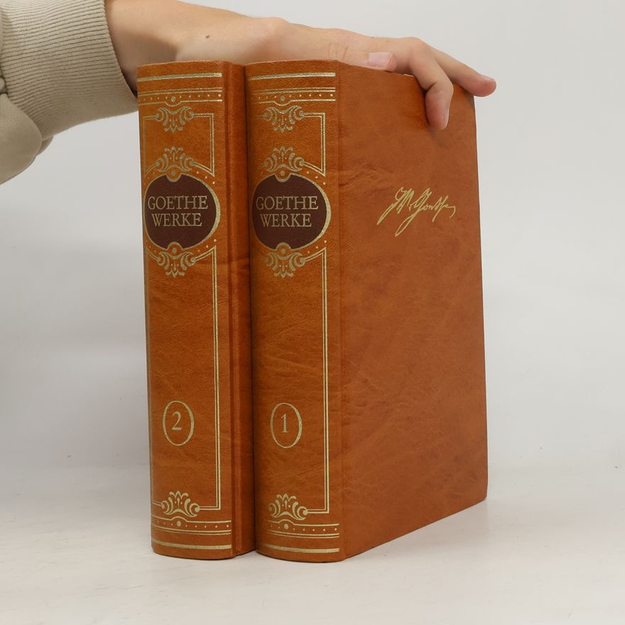Johann Wolfgang von Goethe Goethe Werke 1-2