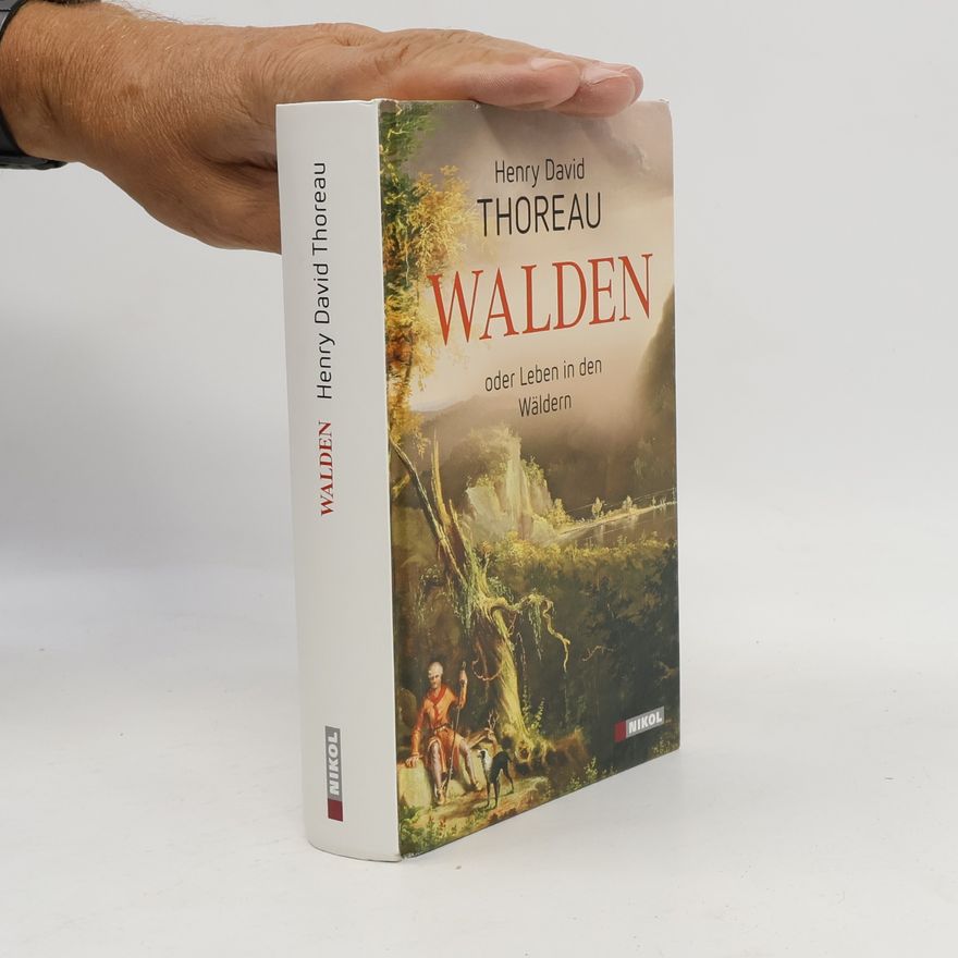 Henry David Thoreau Walden oder Leben in den Wäldern
