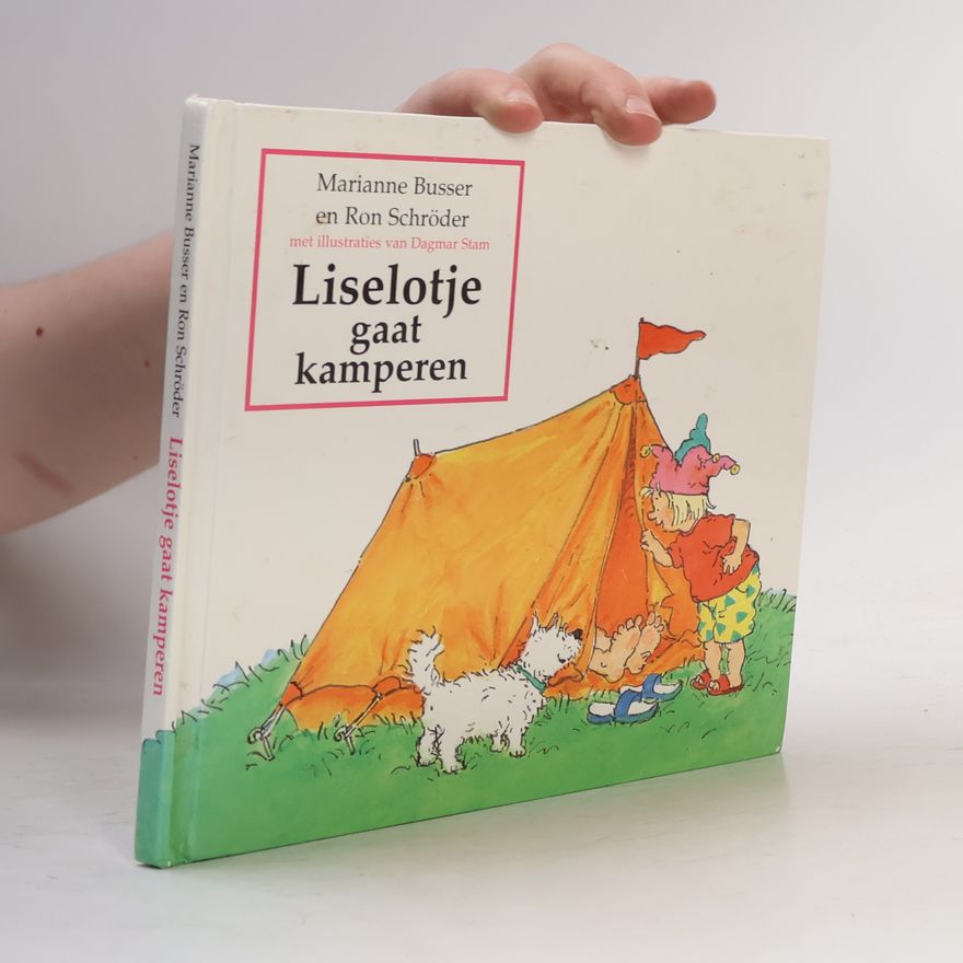 Autorenkollektiv LISELOTJE GAAT KAMPEREN