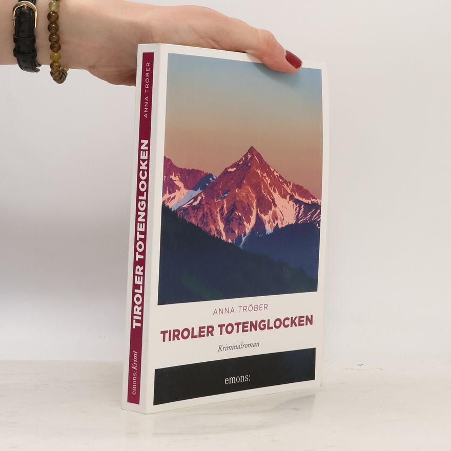 Anna Tröber Tiroler Totenglocken