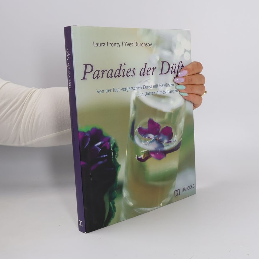 Laura Fronty Paradies der Düfte