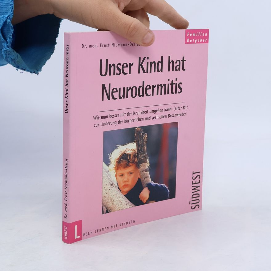 Ernst Niemann-Delius Unser Kind hat Neurodermitis