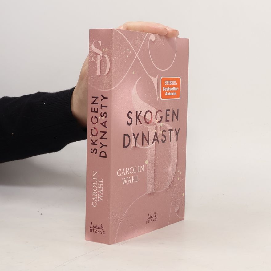 Carolin Wahl Crumbling Hearts 1. Skogen Dynasty