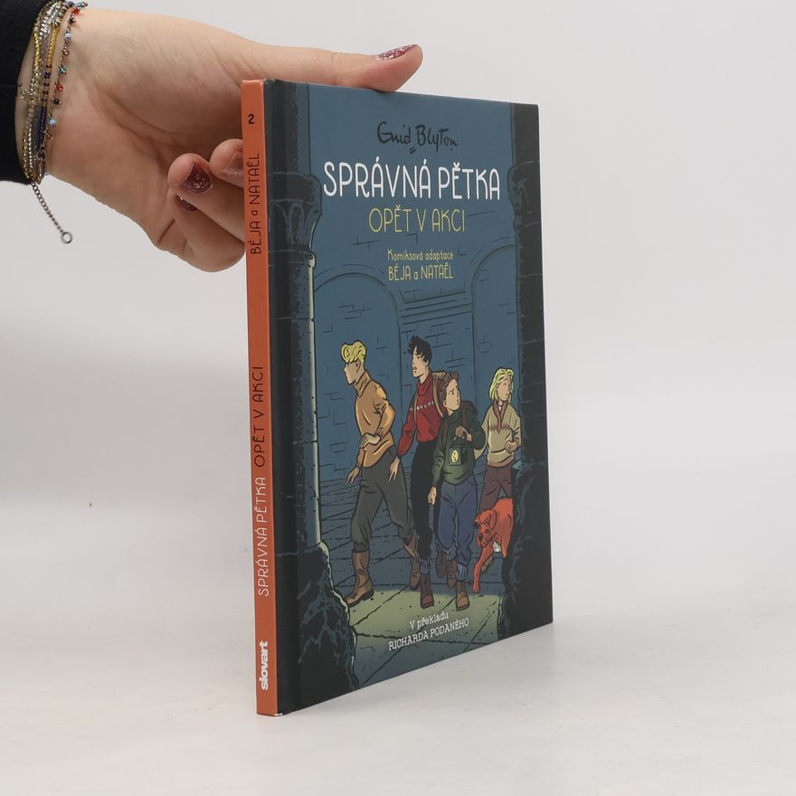 Enid Blyton Správná pětka. Opět v akci