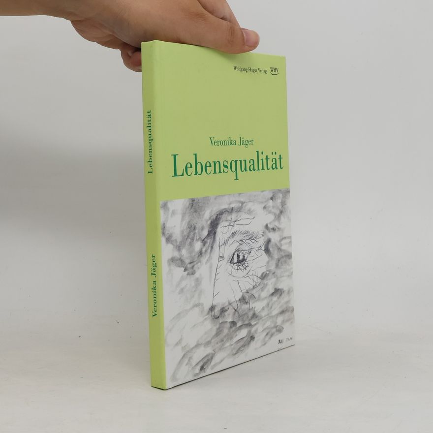 Veronika Jäger Lebensqualität