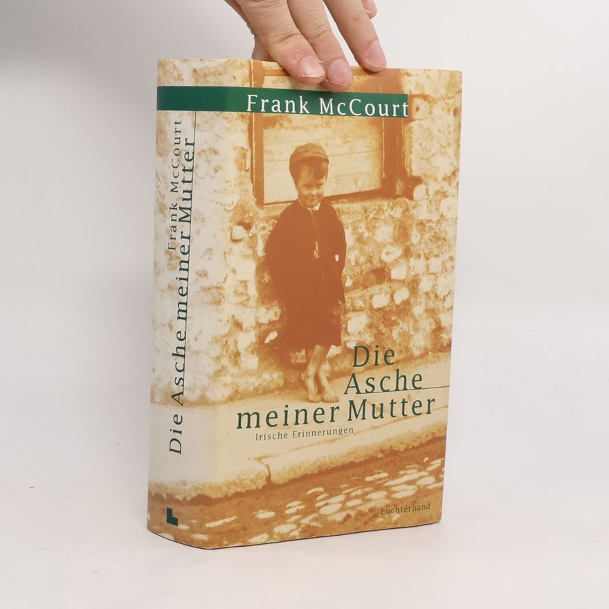 Frank McCourt Die Asche meiner Mutter