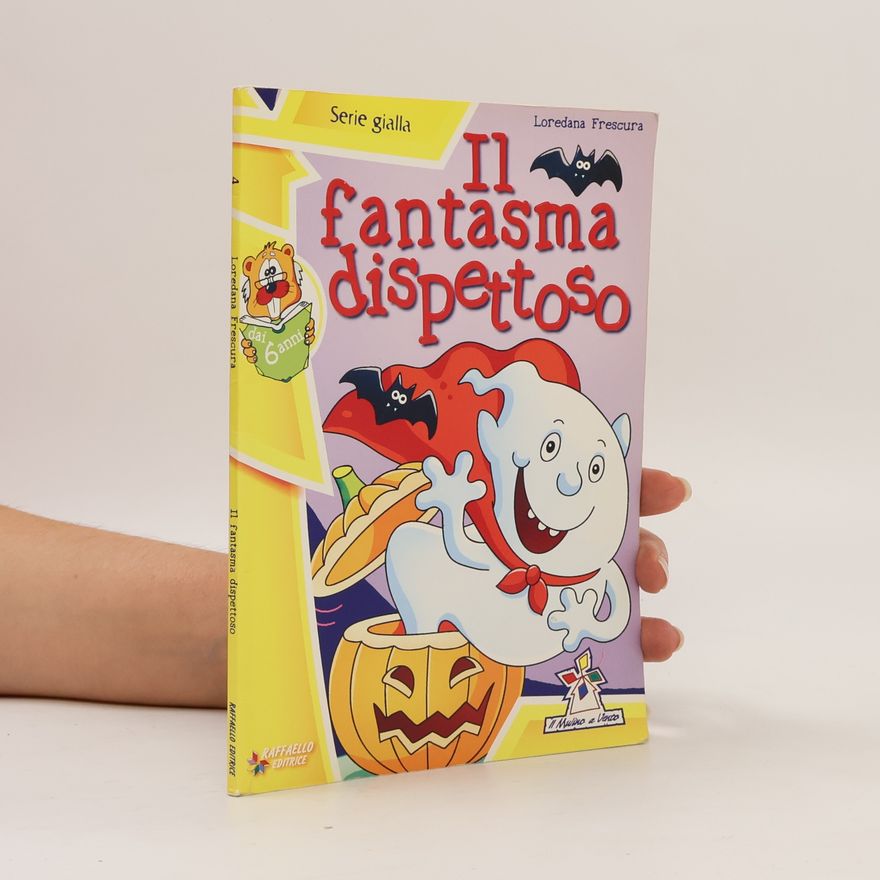 Loredana Frescura Serie gialla: Il fantasma dispettoso