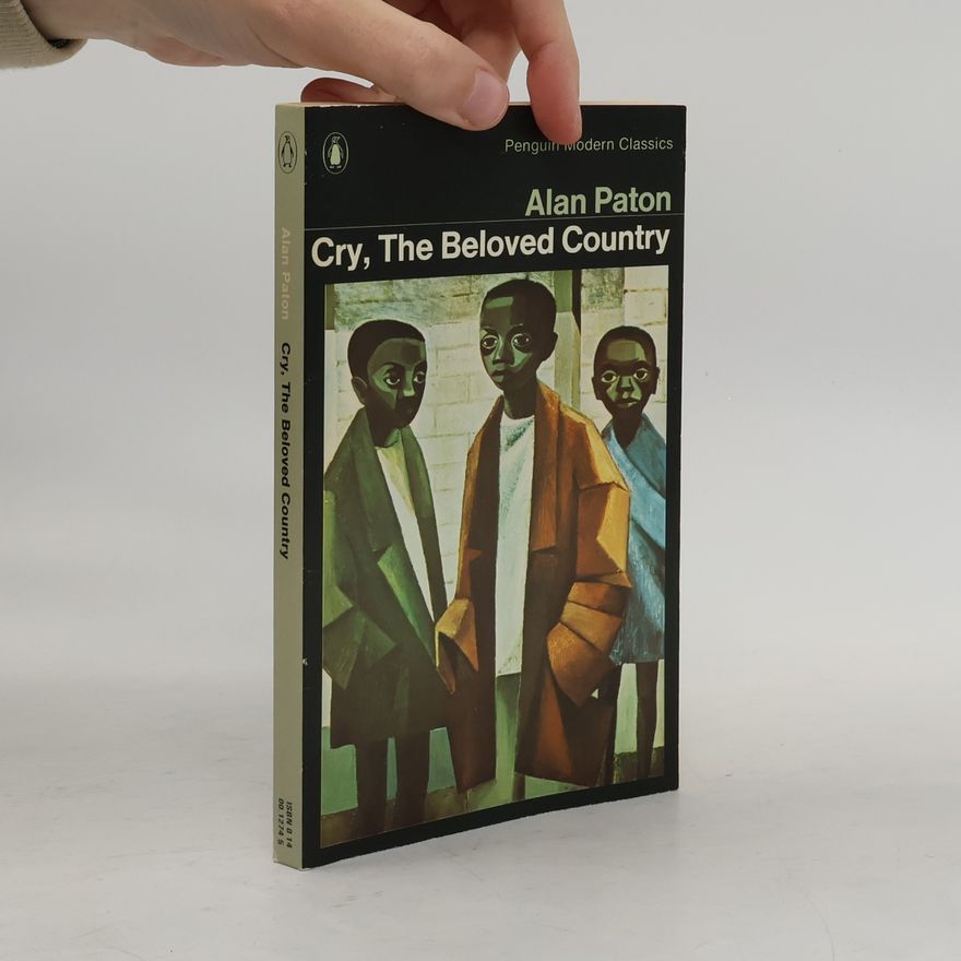 Alan Paton Cry, the Beloved Country