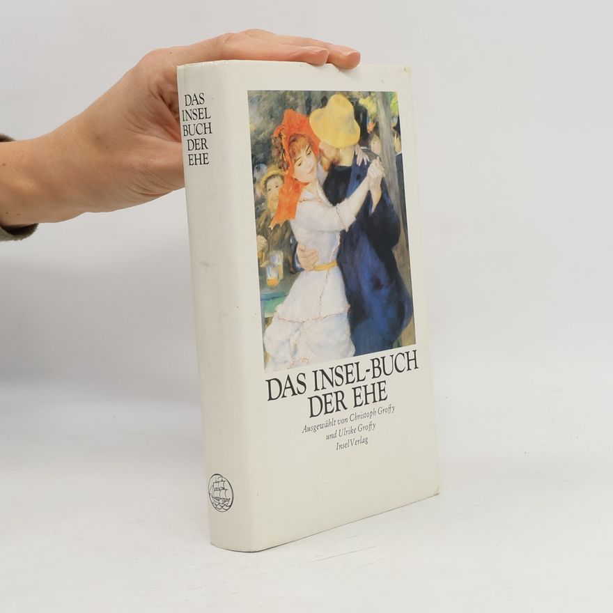 Christoph Groffy Das Insel-Buch der Ehe