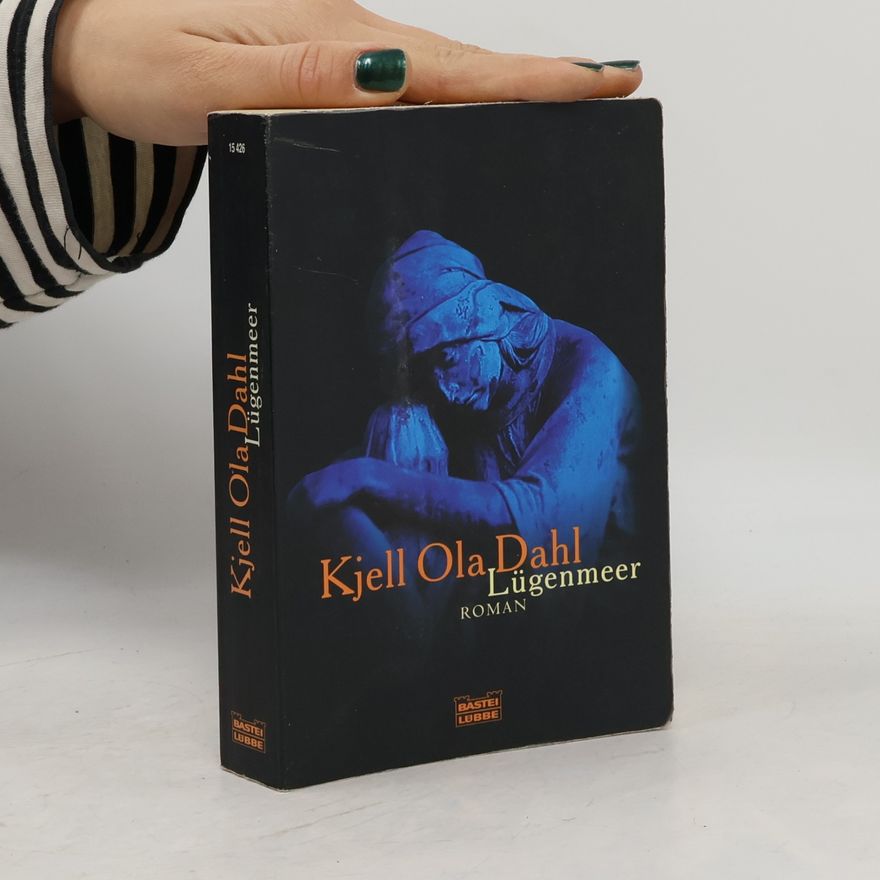 Kjell Ola Dahl Lügenmeer