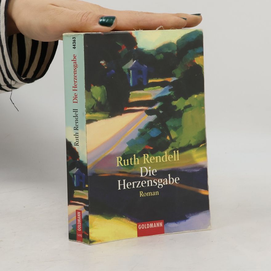 Ruth Rendell Die Herzensgabe