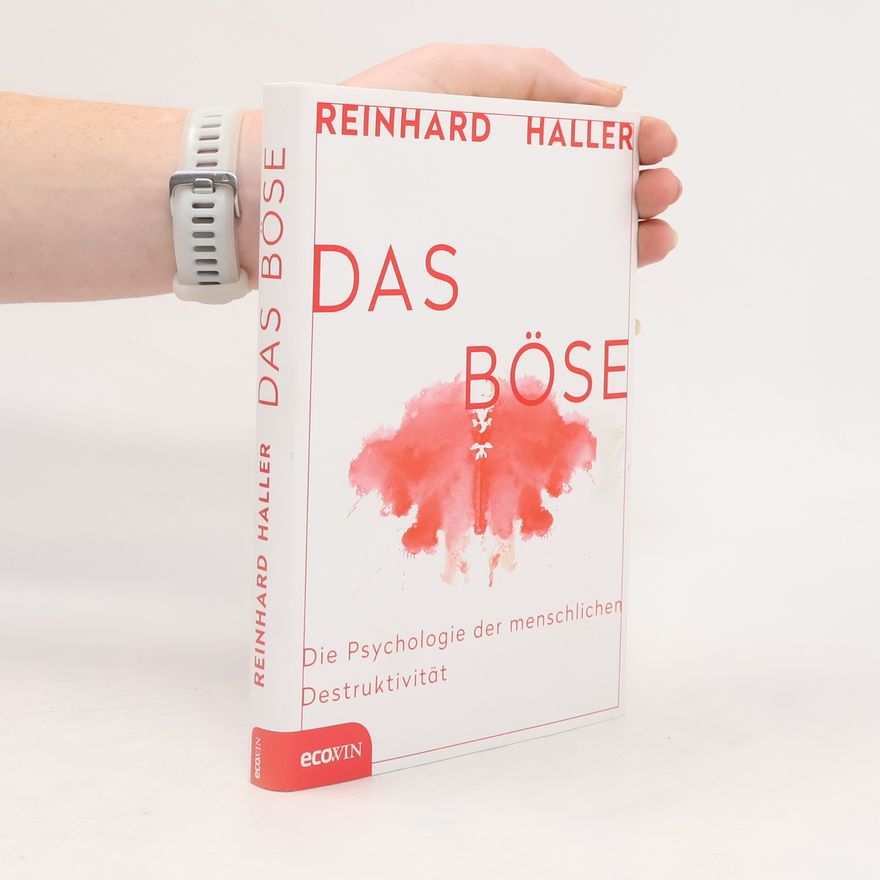 Reinhard Haller Das Böse