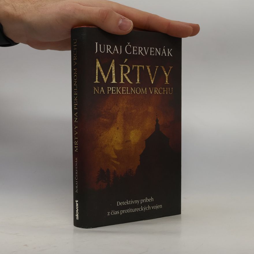 Juraj Červenák Mŕtvy na Pekelnom vrchu