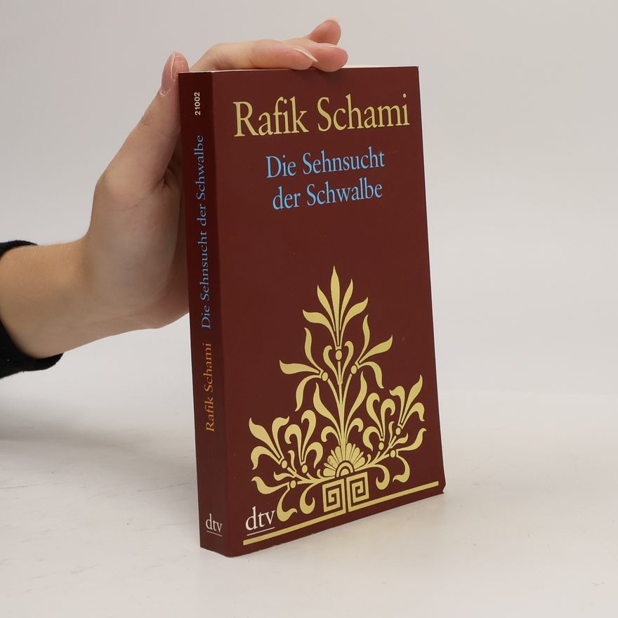Rafik Schami Die Sehnsucht der Schwalbe