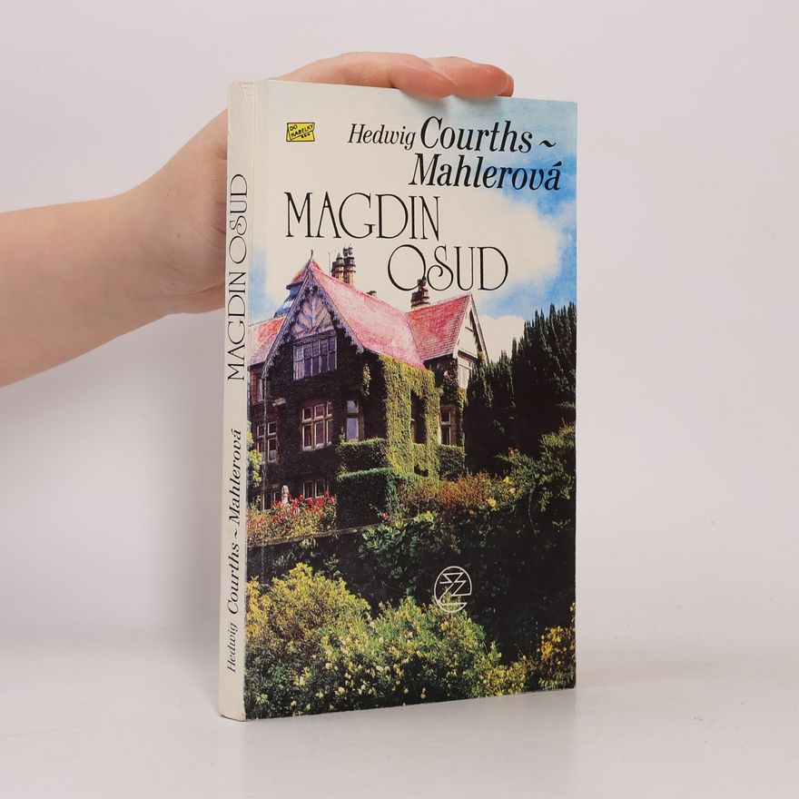 Hedwig Courths-Mahler Magdin osud