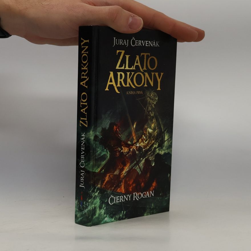 Juraj Červenák Zlato Arkony (Kniha prvá)